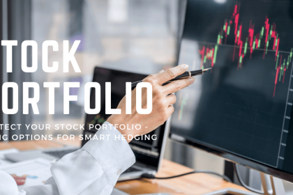 protect-your-stock-portfolio-–-using-options-for-smart-hedging